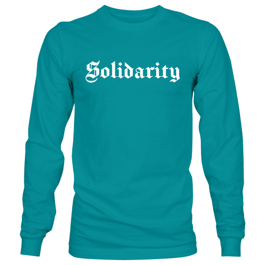 Solidarity Long Sleeve Shirt